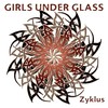 Girls Under Glass, Zyklus