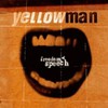 Yellowman, Freedom of Speech