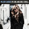 Melody Gardot, My One and Only Thrill (Bonus Track Version)