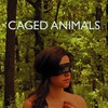 Caged Animals, Eat Their Own