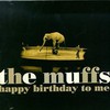 The Muffs, Happy Birthday to Me