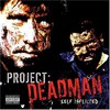 Project: Deadman, Self Inflicted