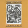Spirit of the West, Labour Day