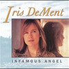 Iris DeMent, Infamous Angel