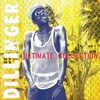Dillinger, Ultimate Collection