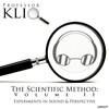 Professor Kliq, The Scientific Method, Volume II: Experiments in Sound and Perspective