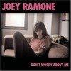 Joey Ramone, Don't Worry About Me