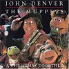 John Denver & The Muppets, A Christmas Together
