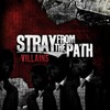 Stray From the Path, Villains