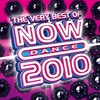 Various Artists, The Very Best Of Now Dance 2010