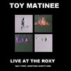 Kevin Gilbert, Toy Matinee Live at the Roxy