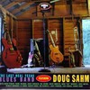 Doug Sahm, The Last Real Texas Blues Band Featuring Doug Sahm