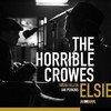 The Horrible Crowes, Elsie