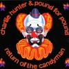 Charlie Hunter & Pound For Pound, Return Of The Candyman