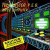 Techmaster P.E.B., Bass Computer