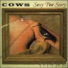 Cows, Sexy Pee Story