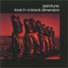 Jestofunk, Love in a Black Dimension