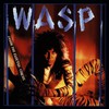 W.A.S.P., Inside the Electric Circus