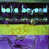 Baka Beyond, The Meeting Pool