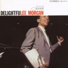 Lee Morgan, Delightfulee