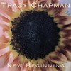 Tracy Chapman, New Beginning