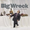 Big Wreck, The Pleasure and the Greed