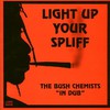 The Bush Chemists, Light Up Your Spliff