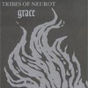 Tribes of Neurot, Grace