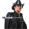 Tim McGraw, Live Like You Were Dying