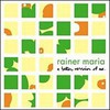 Rainer Maria, A Better Version of Me