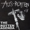 Aus-Rotten, The Rotten Agenda