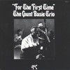The Count Basie Trio, "For the First Time"