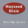 Hayseed Dixie, Kiss My Grass: A Hillbilly Tribute to Kiss