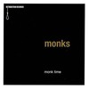 The Monks, Monk Time