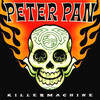 Peter Pan Speedrock, Killermachine