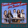 Dixie Chicks, Thank Heavens for Dale Evans