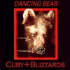 Cuby + Blizzards, Dancing Bear