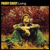 Paddy Casey, Living
