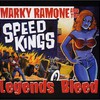 Marky Ramone and the Speed Kings, Legends Bleed