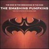 The Smashing Pumpkins, The End Is The Beginning Is The End