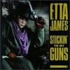 Etta James, Stickin' To My Guns