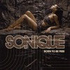 Sonique, Born to Be Free