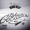 Mobb Deep, Black Cocaine