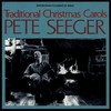 Pete Seeger, Traditional Christmas Carols