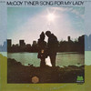 McCoy Tyner, Song for My Lady