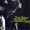 Chet Baker, Nightbird