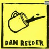 Dan Reeder, Dan Reeder