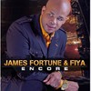 James Fortune & FIYA, Encore