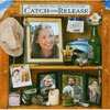 Various Artists, Catch & Release