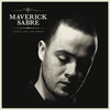 Maverick Sabre, Lonely Are The Brave